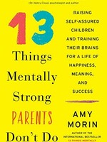 13 Things Mentally Strong Parents Don’t Do